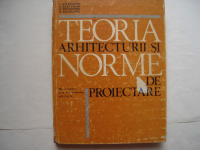 Teoria arhitecturii si norme de proiectare. Manual pt licee de specialitate foto