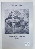 ANOTIMPURI ISTORICE , POEZII de MARINA COSTA , 2022 , DEDICATIE *