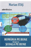 Romania pe bune incepe cu scoala pe bune - Marian Stas