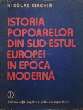 Nicolae Ciachir - Istoria popoarelor din sud-estul Europei in epoca moderna (Editia: 1987)
