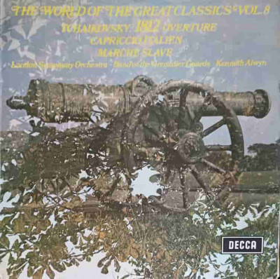 Disc vinil, LP. The World Of The Great Classics Vol.8 - Tchaikovsky: 1812 Overture, Capriccio Italien, Marche Sl foto