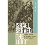 &#039;Israel served the Lord&#039;