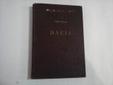 DACIA - VASILE PARVAN - CIVILIZATIILE STRAVECHI DIN REGIUNILE CARPATO - DANUBIENE - 1937