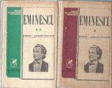 Mihai Eminescu - Poezii si Proza Literara, 2 Volume, Editura Cartea Romaneasca, Editie Veche 1978