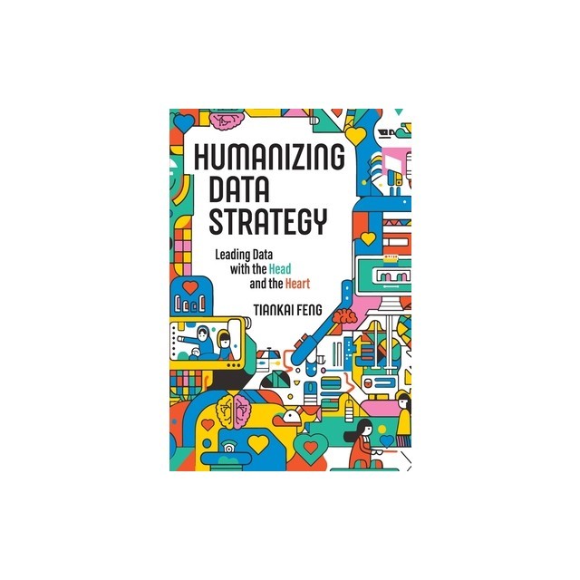 Humanizing Data Strategy