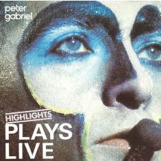 CD Peter Gabriel &ndash; Plays Live - Highlights (G+)