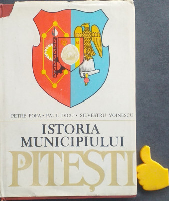 Istoria Municipiului Pitesti Petre Popa Paul Dicu Silvestru Voinescu foto