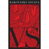 VS - Rakovszky Zsuzsa