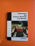 Dictionnaire des peintres flamands et hollandais - Larousse