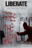 Liberate: Stories and Lessons on Animal Liberation Above the Law