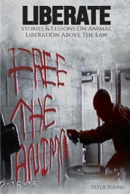 Liberate: Stories and Lessons on Animal Liberation Above the Law foto