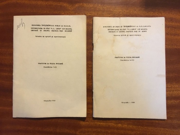 Practicum la FIZICA NUCLEARA. Lucrarile 1-5, 6-11 (2 vol. Chisinau 1990)