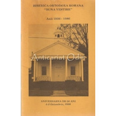 Biserica Ortodoxa Romana &quot;Buna Vestire&quot; - Anii 1936-1986
