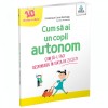 Cum să ai un Copil Autonom: 10 Sfaturi Cheie - Carte Educativă pentru Copii, Brand Gama