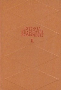 Istoria filozofiei romanesti, Volumul al II-lea (1900-1944, partea I) foto