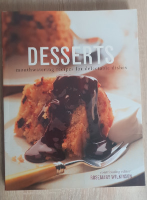 DESSERTS. Mouthwatering recipes for delectable dishes foto