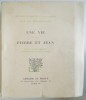 OEUVRES COMPLETES ILLUSTREES DE GUY DE MAUPASSANT: UNE VIE PIERRE ET JEAN, PARIS 1935