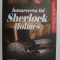 INTOARCEREA LUI SHERLOCK HOLMES , VOLUMUL II de SIR ARTHUR CONAN DOYLE , 2012