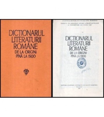 colectiv - Dictionarul Literaturii Romane de la origine pina la 1900 foto