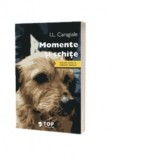 Momente si schite - Ion Luca Caragiale