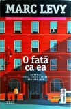 Marc Levy - O fata ca ea