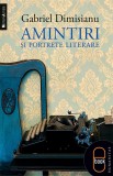 Amintiri si portrete literare (epub)