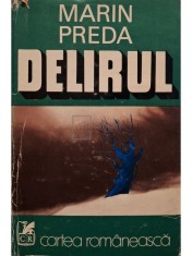 Marin Preda - Delirul (Editia: 1975)