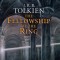 The Fellowship of the Ring: Being the First Part of the Lord of the Rings