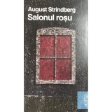 August Strindberg - Salonul rosu (Editia: 2010)