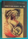 Liviu Malita &ndash; Cenzura in teatru documente 1948 &ndash; 1989