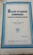 BRAZDE IN OGORUL ORTODOXIEI GRIGORE COMSA Cuv&acirc;ntări ocazionale. 1931 !!!!!