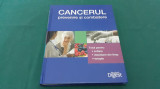 CANCERUL PREVENIRE ȘI COMBATERE/ READER&#039;S DIGEST/ 2013/ B*