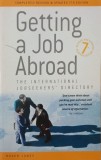 Getting a Job Abroad. The International Jobseekers' Directory - Roger Jones