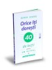 Orice &icirc;ți dorești