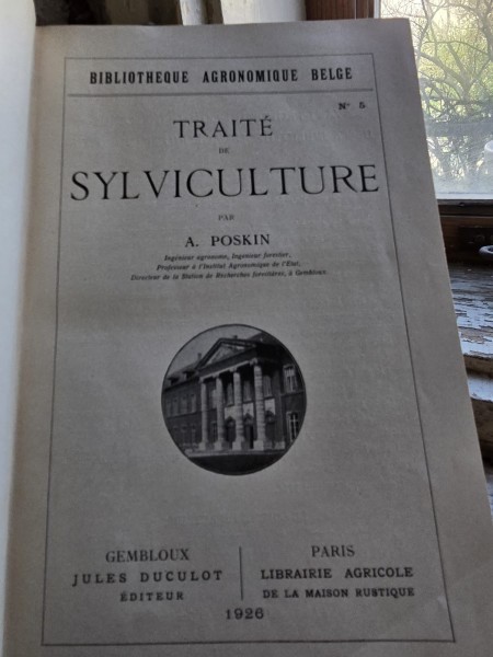 Traite de sylviculture - A. Poskin