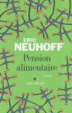 Pension alimentaire | Eric Neuhoff, Albin Michel