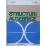 STRUCTURI ALGEBRICE-A. DRAGOMIR, P. DRAGOMIR-122419