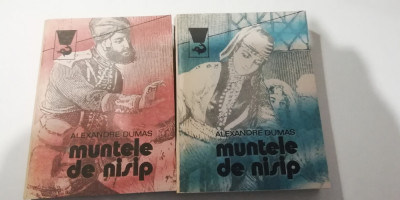 myh 532 - ALEXANDRE DUMAS - MUNTELE DE NISIP - 2 VOL - ED 1990 foto