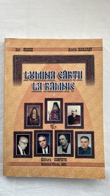 LUMINA CĂRȚII LA R&amp;Acirc;MNIC - ION SOARE, ANETA BARDASU foto