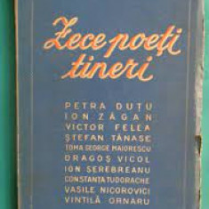 Zece poeti tineri ( Victor Felea Dragos Vicol )