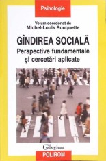 GANDIREA SOCIALA. PERSPECTIVE FUNDAMENTALE SI CERCETARI APLICATE-MICHEL-LOUIS ROUQUETTE-267433