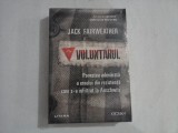 VOLUNTARUL (carte noua sigilata) - Jack FAIRWEATHER