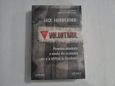 VOLUNTARUL (carte noua sigilata) - Jack FAIRWEATHER foto