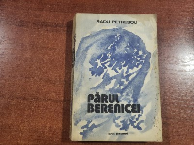Parul Berenicei de Radu Petrescu foto