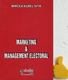 Marketing &amp; management electoral Mircea Aurel Nita