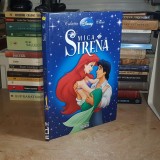 MICA SIRENA * COLECTIA DISNEY CLASIC , EGMONT ROMANIA , 2009 *