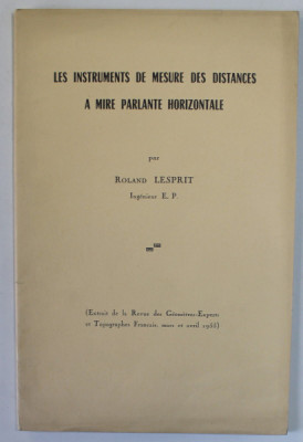 LES INSTRUMENTS DE MESURE DES DISTANCES A MIRE PARLANTE HORIZONTALE par ROLAND LESPRIT , 1955 foto