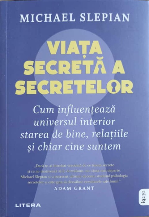 VIATA SECRETA A SECRETELOR. CUM INFLUENTEAZA UNIVERSUL INTERIOR STAREA DE BINE, RELATIILE SI CHIAR CINE SUN-250745