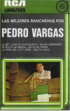 Casetă audio Pedro Vargas &ndash; Las Mejores Rancheras Por Pedro Varga, originală, Casete audio
