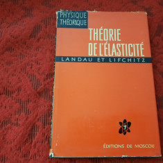 THEORIE DE L`ELASTICITE - L. Landau, E. Lifchitz -RF11/2